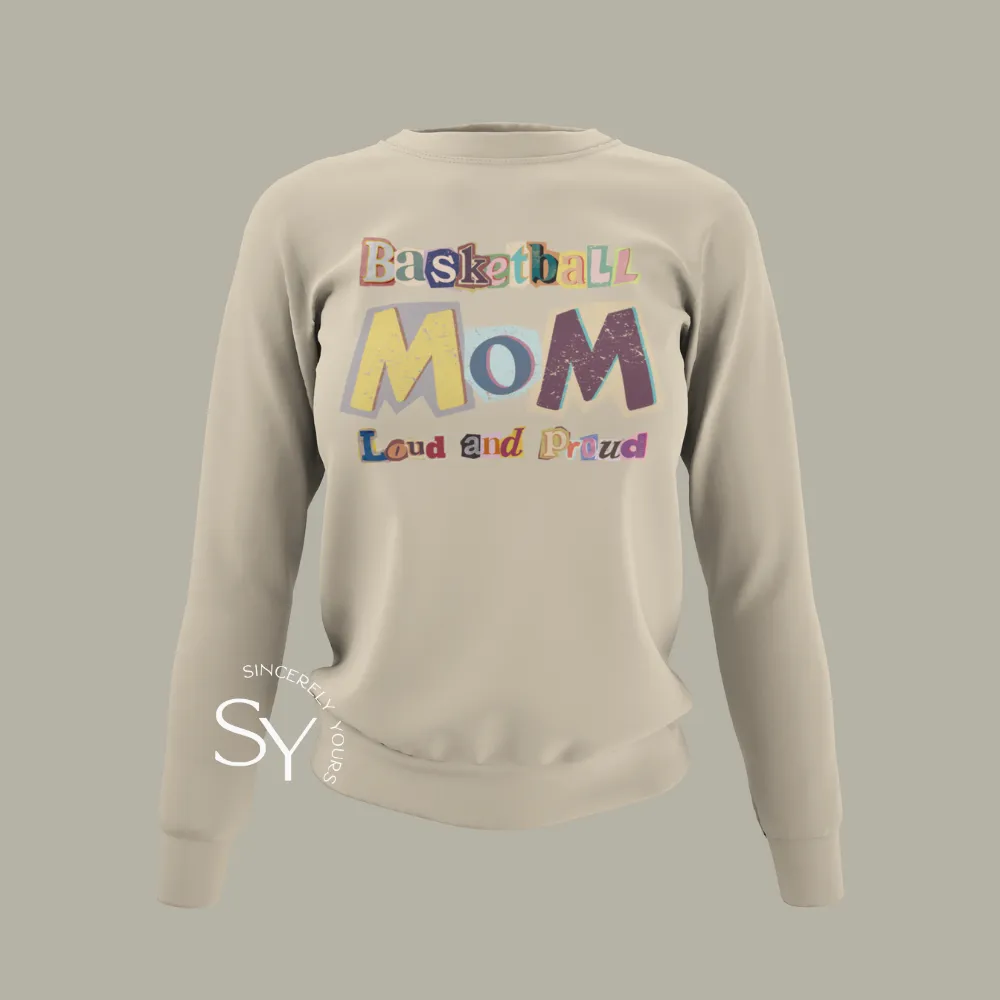 Loud & Proud Basketball Mom