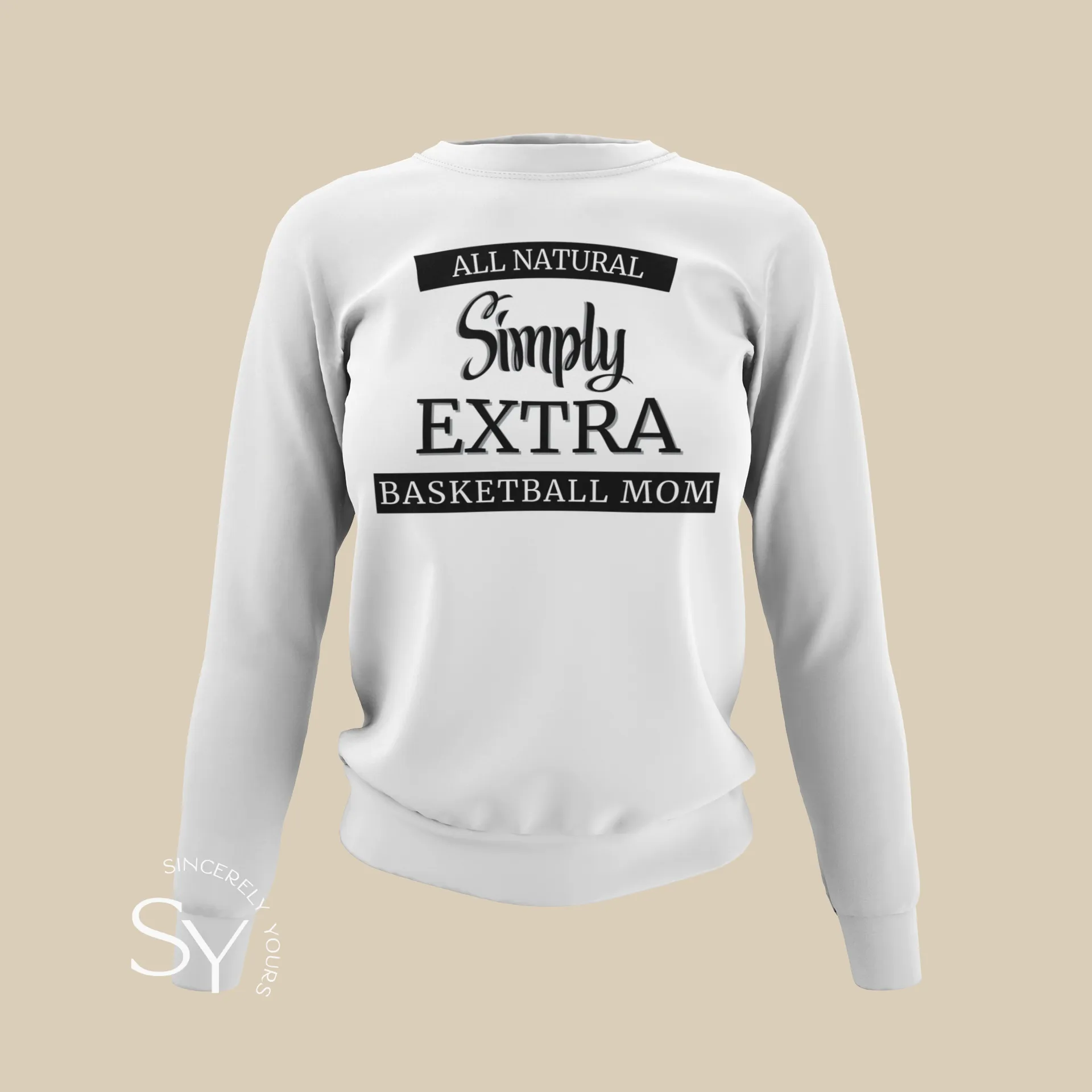 Simply Extra Basketball Mom -  Sweatshirt