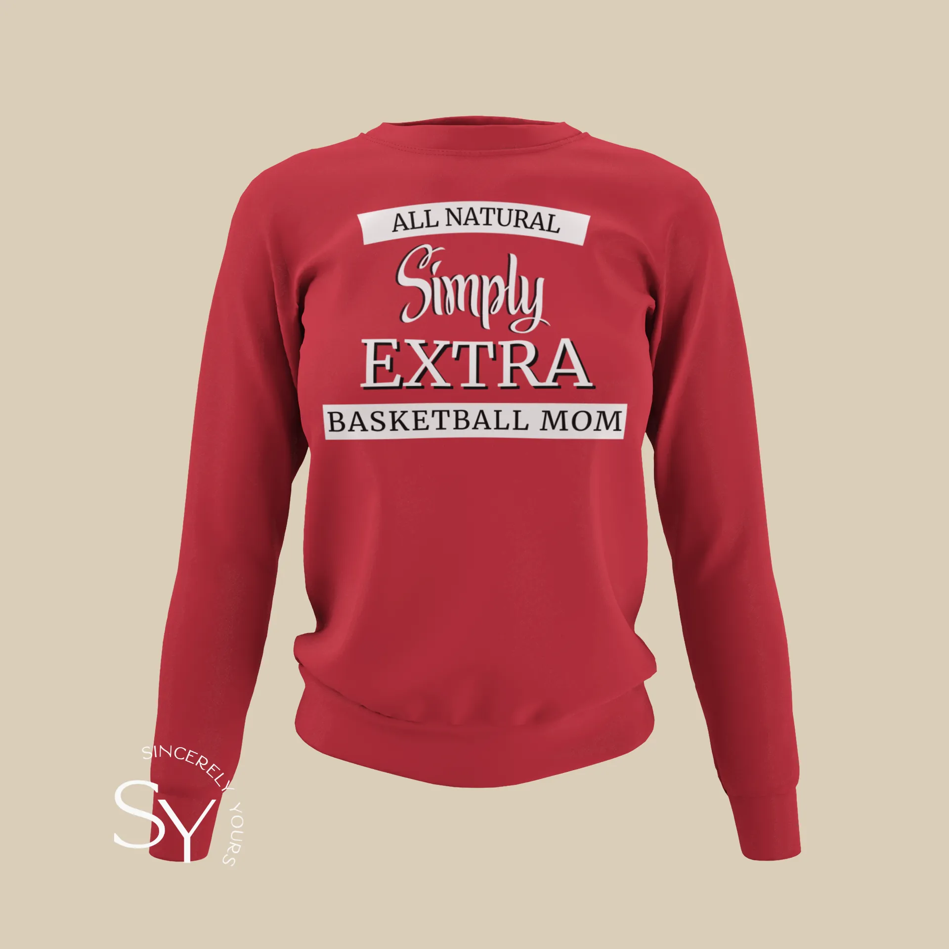 Simply Extra Basketball Mom -  Sweatshirt