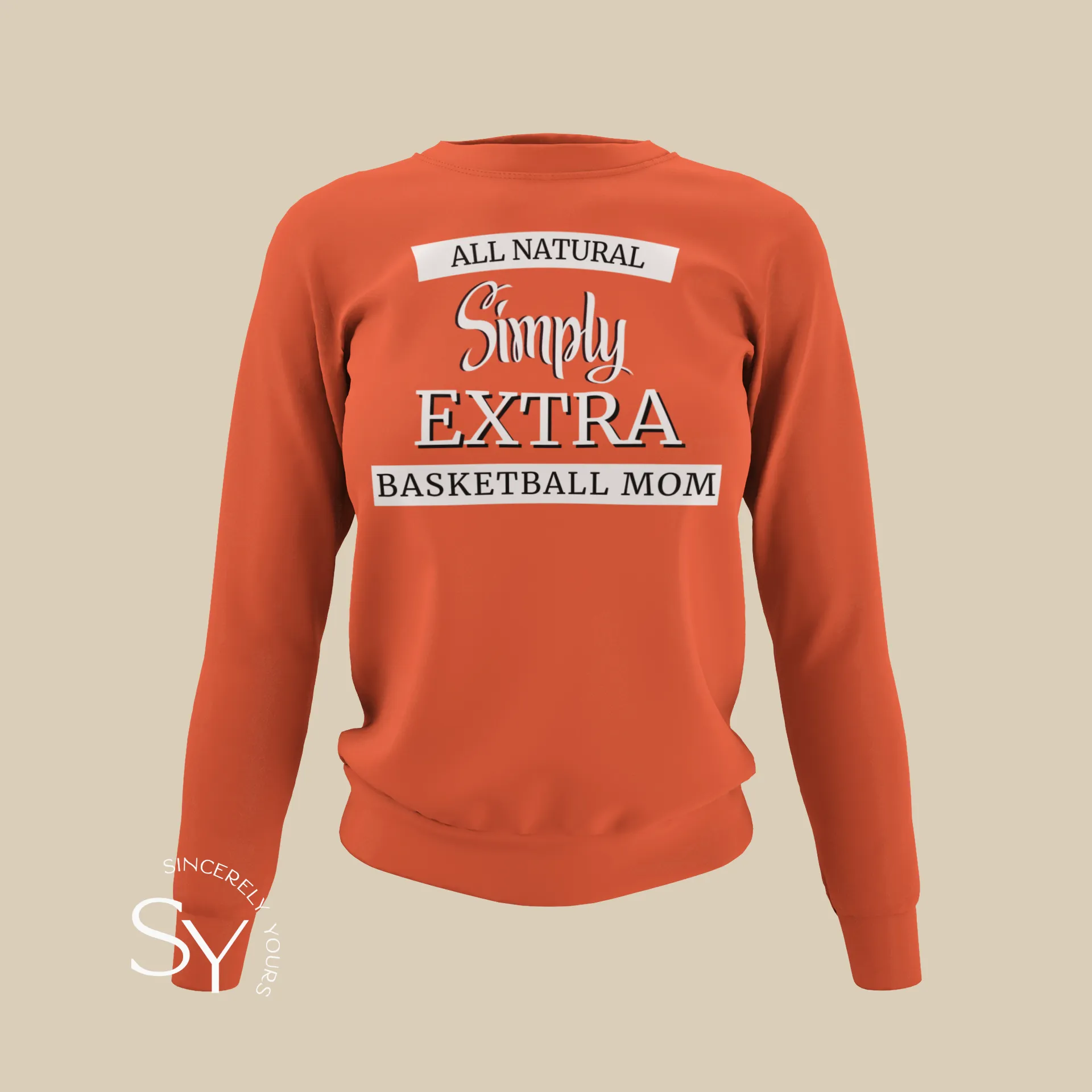Simply Extra Basketball Mom -  Sweatshirt